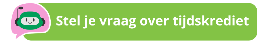 Stel je vraag aan onze chatbot tijdskrediet