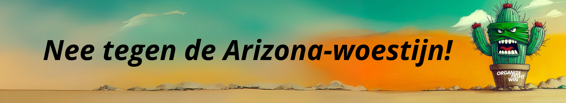 Nee tegen de Arizona-woestijn