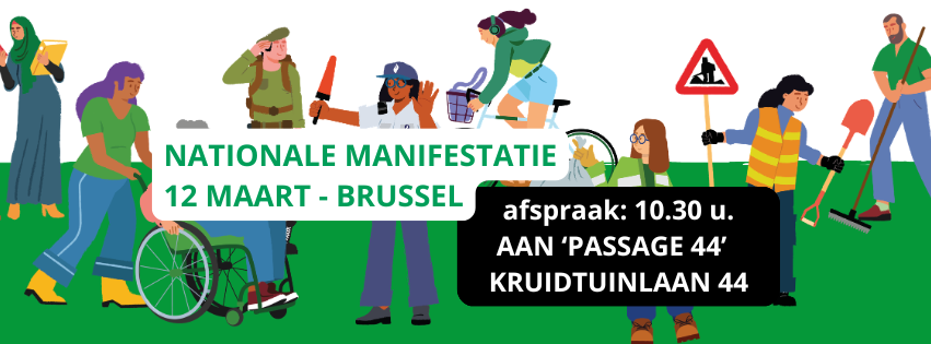 Laat je horen op 12 maart! Afspraak om 10.30 u. aan Passage 44, Kruidtuinlaan 44 in Brussel.