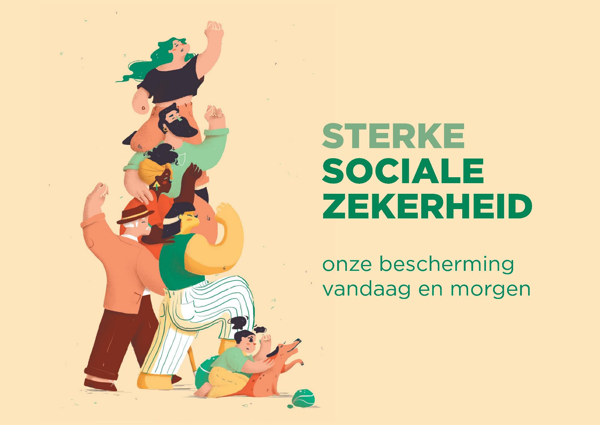 een sterke sociale zekerheid een sterke sociale zekerheid